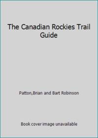 image of The Canadian Rockies Trail Guide