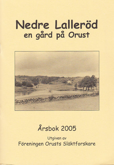 Nedre Lalleröd en gård på Orust. Utgiven av…