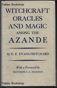 image of WITCHCRAFT, ORACLES AND MAGIC AMONG THE AZANDE.