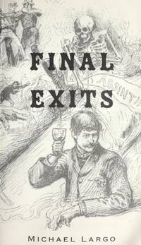 Final Exits: The Illustrated Encyclopedia of How We Die