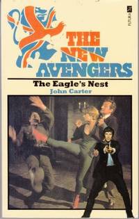 Eagle&#039;s Nest (New Avengers S.) by Carter, John