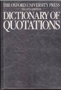 Oxford University Press  "DICTIONARY OF QUOTATIONS" - 