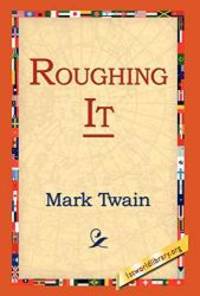 Roughing It by Mark Twain - 2005-10-12