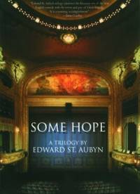 Some Hope: A Triology