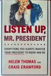 Listen Up, Mr. President