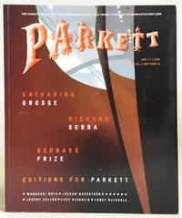 Parkett 74 Collaborations Katharina Grosse, Richard Serra, Bernard Frize