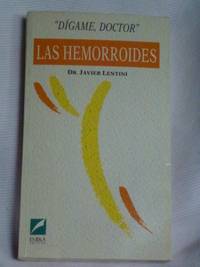 "Digame, Doctor" Las Hemorroides