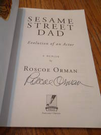 Sesame Street Dad Evolution of an Actor by Roscoe Orman - 2006