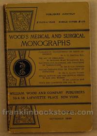 Wood's Medical and Surgical Monographs September 1889