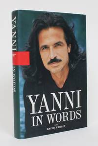 Yanni in Words by Yanni with David Rensin - 1st Edition - 2002 - from Minotavros Books (SKU: 005283)