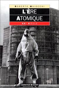 L'ère atomique. XXe siècle