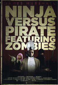 Ninja Versus Pirate Featuring Zombies