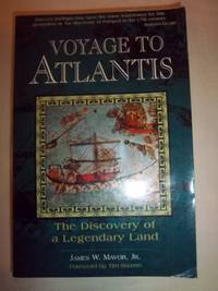 Voyage to Atlantis: The Discovery of a Legendary Land by Mavor, James Watt - 1996