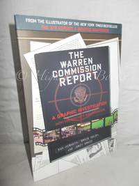 The Warren Commission Report: A Graphic Investigation into the Kennedy Assassination