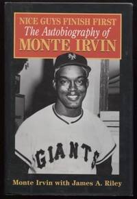 cover of Nice Guys Finish First - The Autobiography of Monte Irvin