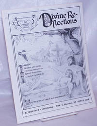 Divine Reflections: the Christian Nudist Journal; vol. 1, #3, Spring 1984 by Cunningham, James C., editor, Maggie Cunningham, art, Jim Hunter et al - 1984