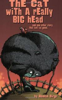 Cat With Really Big Head One Other Story That Isn't As Good