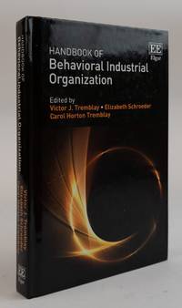 HANDBOOK OF BEHAVIORAL INDUSTRIAL ORGANIZATION