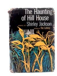 The Haunting of Hill House [First Edition] by Shirley Jackson - 1959