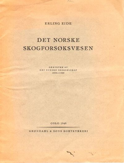 Det norske skogforsøksvesen.