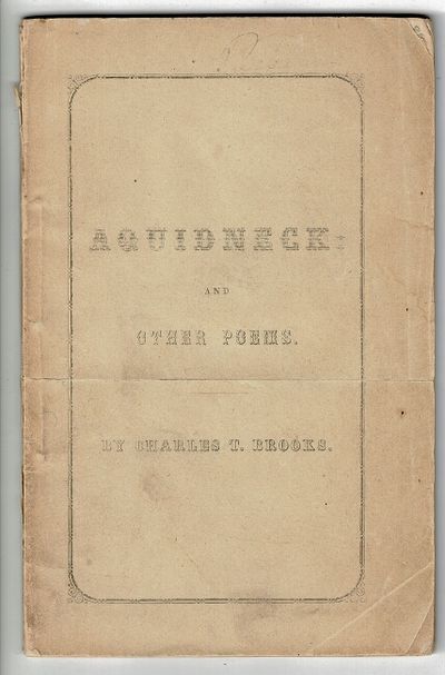 Aquidneck; a poem. Pronounced on the hundredth anniversary of the incorporation of the Redwood Library Company, Newport, R.I. August XXIV, MDCCCXLVII. With other commemorative pieces