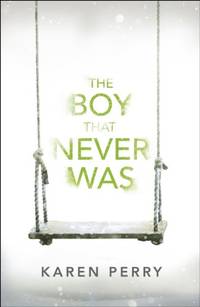 The Boy That Never Was