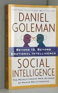 Social Intelligence: The New Science of Human Relationships