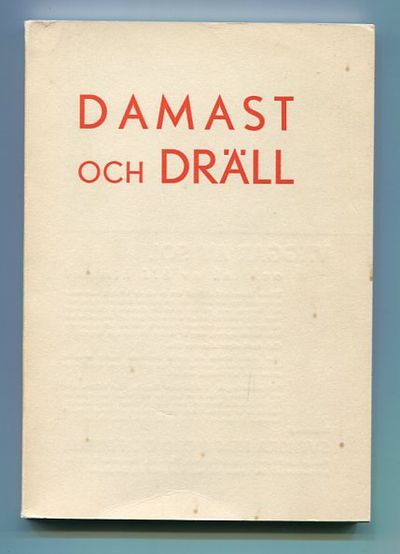 Utställning av damast och dräll från Göteborg med…