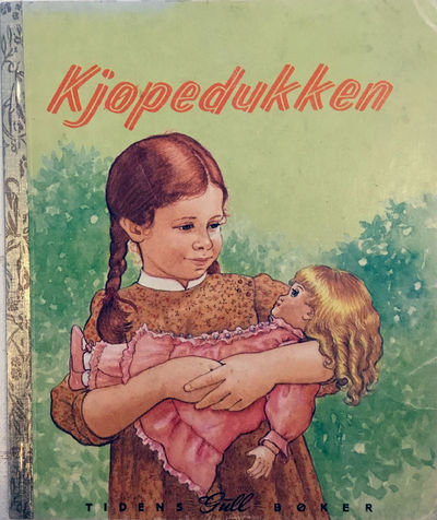 Kjøpedukken av Lois Meyer. Norsk tekst:…
