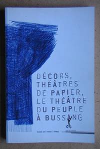 Decors, Theatres De Papier, Le Theatre Du Peuple a Bussang.