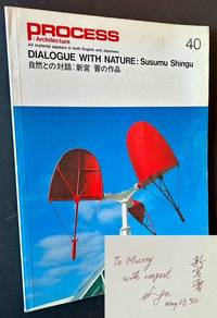 Dialogue with Nature: Susumu Shingu (Inscribed by Susumu Shingu)