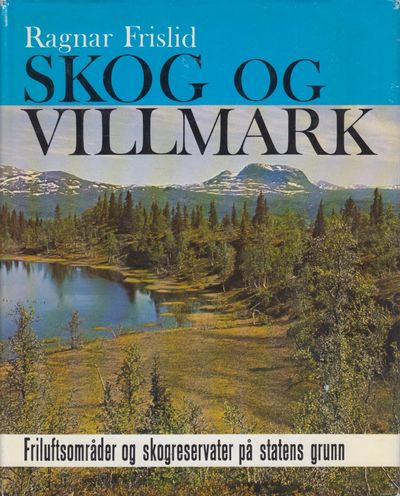 Skog og villmark. Friluftsområder og…
