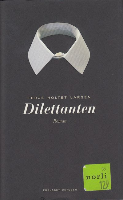Dilettanten. Roman.