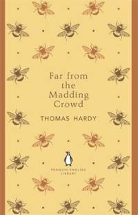Penguin English Library Far From the Madding Crowd (The Penguin English Library)