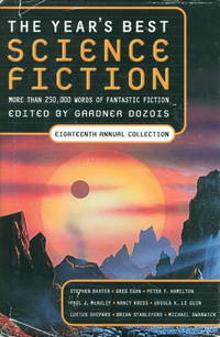 cover of THE YEAR'S BEST SCIENCE FICTION: Eighteenth (18th) Annual Collection.