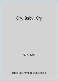 Cry, Baby, Cry
