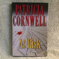 At Risk by Cornwell, Patricia - 2006