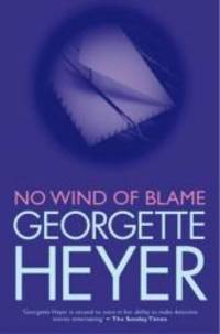 No Wind of Blame by Georgette Heyer - 2001-01-01