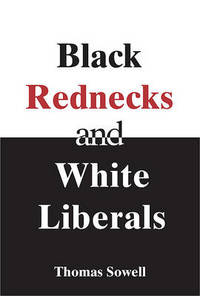 Black Rednecks & White Liberals: Hope, Mercy, Justice and Autonomy in the American Health Care...