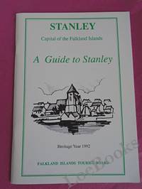 image of STANLEY CAPITAL OF THE FALKLAND ISLANDS. A GUIDE TO STANLEY