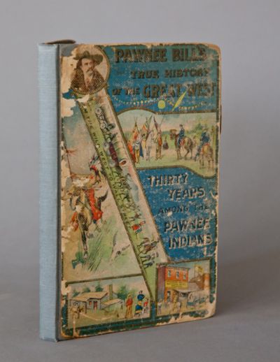 Pawnee Bill (Major Gordon W. Lillie): His Experience and Adventures on the Western Plains