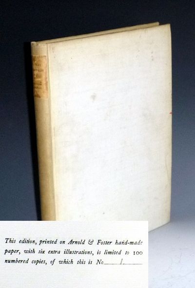 London; (1928): John Lane the Bodley Head Ltd. Limited Edition. Quarto. Limited to only 100 copies. ...