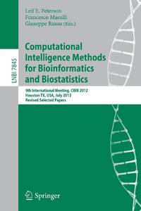 Computational Intelligence Methods for Bioinformatics and Biostatistics : 9th International...
