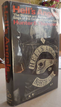 image of Hell's Angels (Signed); The Strange and Terrible Saga of the Outlaw Motorcycle Gangs