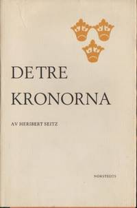 De tre kronorna. Det svenska riksvapnet i sitt…