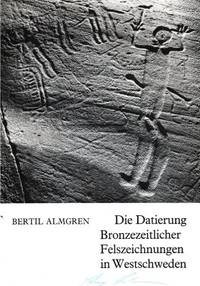 Die Datierung Bronzezeitlicher Felszeichnungen in…
