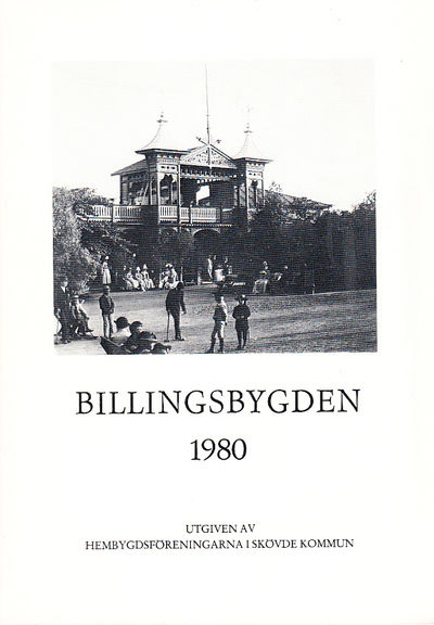 Billingsbygden. Årgång 7, 1980. Utgiven av Skövde…