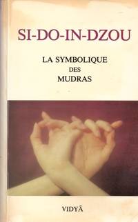 SI-DO-IN-DZOU la symbolique des mudras