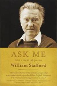 Ask Me: 100 Essential Poems of William Stafford by William Stafford - 2014-09-01