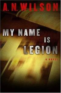 My Name Is Legion : A Novel